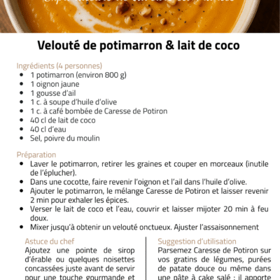 Velouté de potimarron et lait de coco : une recette gourmande et automnale avec épices, facile à préparer.