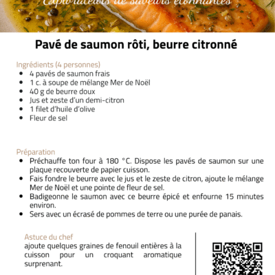 Recette de pavé de saumon rôti au beurre citronné et épices, avec conseils de préparation et astuce du chef.