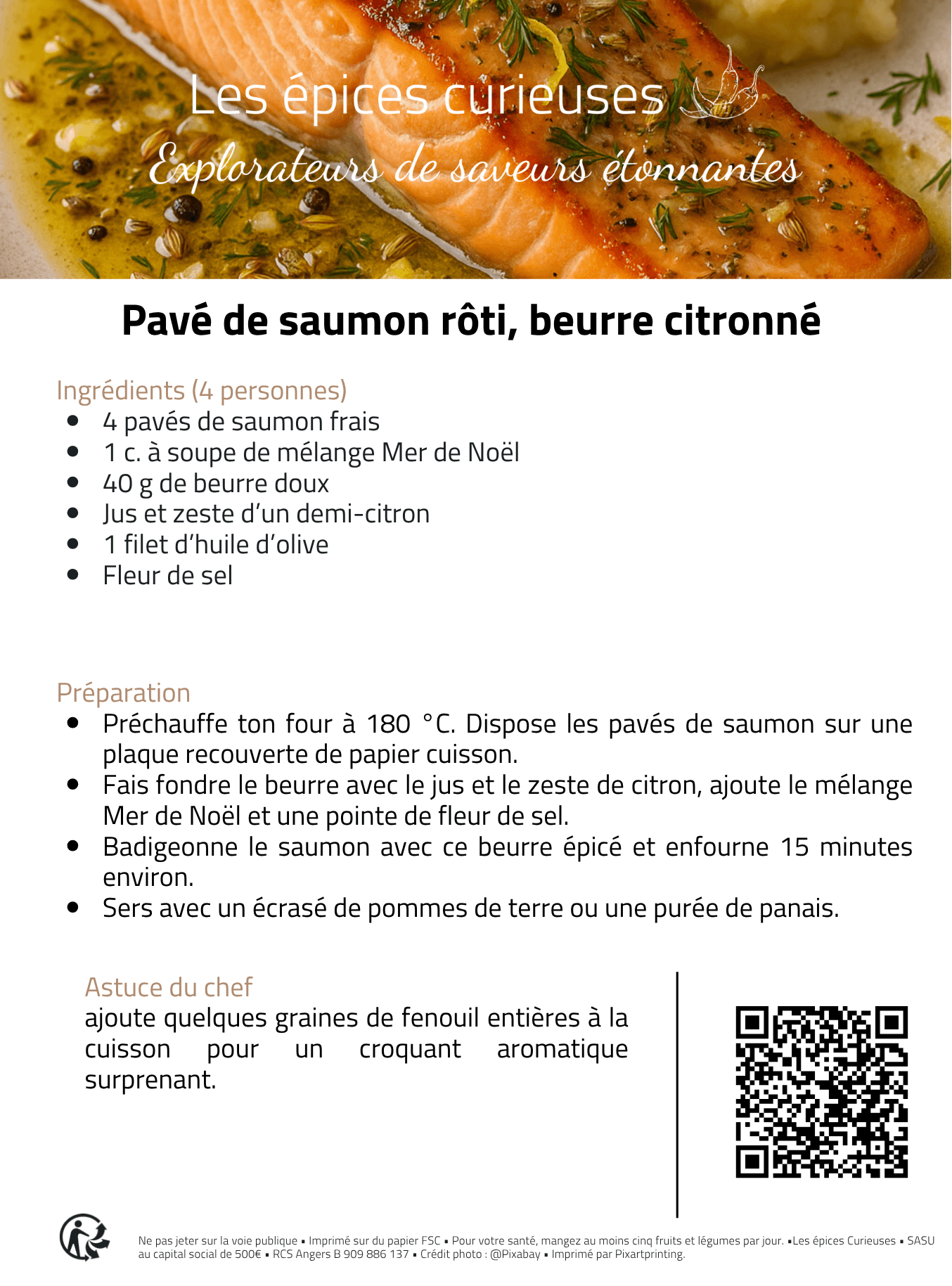 Recette de pavé de saumon rôti au beurre citronné et épices, avec conseils de préparation et astuce du chef.